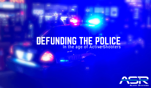 Defunding the Police in the Age of Active Shooters
